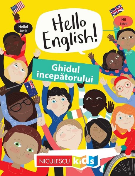 Cartea Hello English! Ghidul incepatorului - Sam Hutchinson, Emilie Martin de Sam Hutchinson
