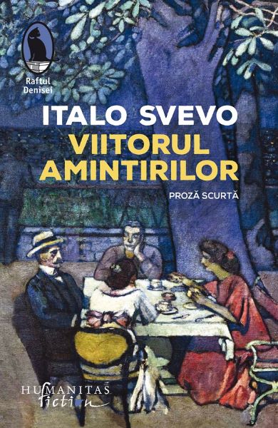 Cartea Viitorul amintirilor - Italo Svevo de Viitorul amintirilor - Italo Svevo