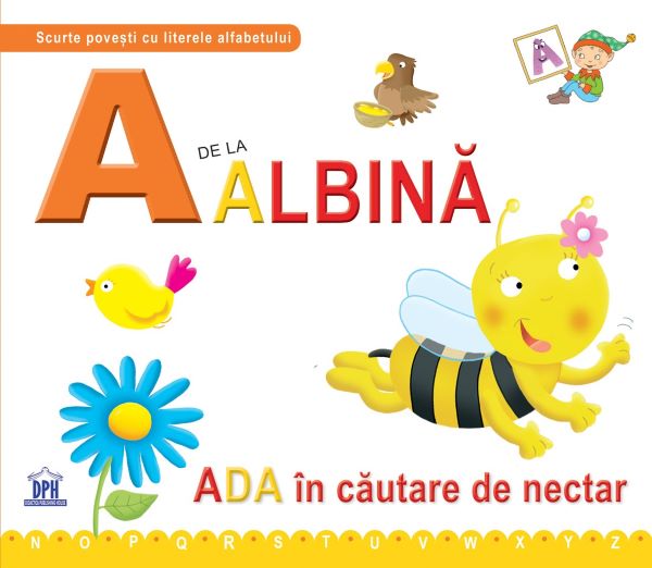 Cartea A de la Albina - Ada in cautare de nectar (necartonat) de Emanuela Carletti
