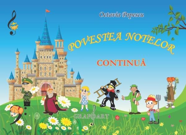 Cartea Povestea notelor continua - Octavia Popescu de Povestea notelor continua - Octavia Popescu
