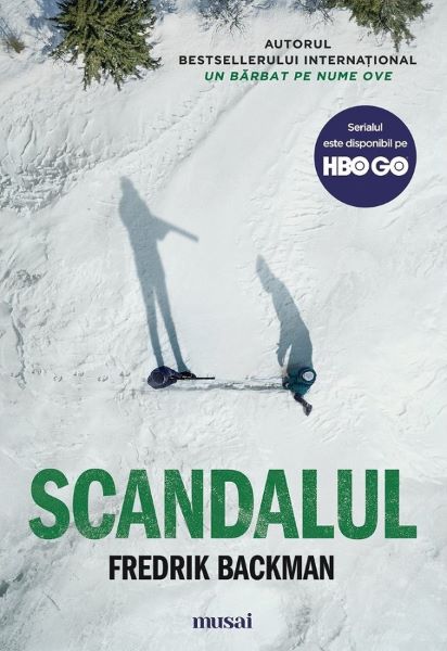 Cartea Scandalul - Fredrik Backman de Fredrik Backman