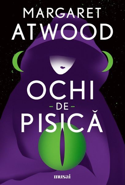 Cartea Ochi-de-pisica - Margaret Atwood de Margaret Atwood