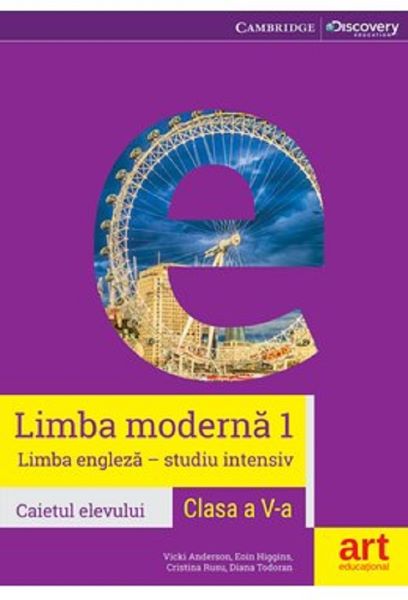 Cartea Limba engleza intensiv. Lb. moderna 1 - Clasa 5 - Caiet - Cristina Rusu, Vicki Anderson de Limba engleza intensiv. Lb. moderna 1 - Clasa 5 - Caiet - Cristina Rusu, Vicki Anderson