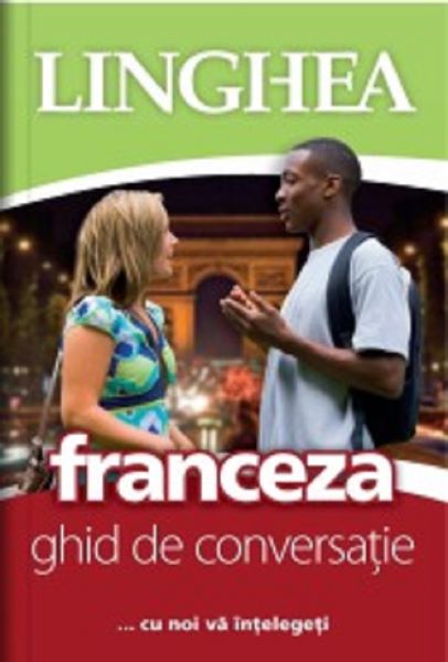 Cartea Franceza. Ghid de conversatie