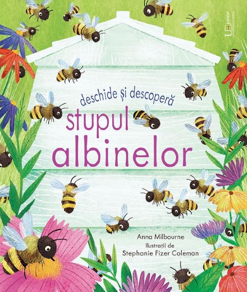 Cartea Stupul albinelor. Deschide si descopera de Anna Milbourne