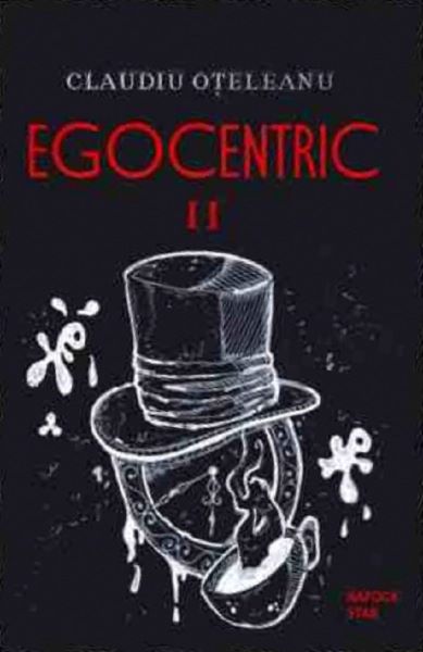 Cartea Egocentric. Vol.2 - Claudiu Oteleanu de Egocentric. Vol.2 - Claudiu Oteleanu