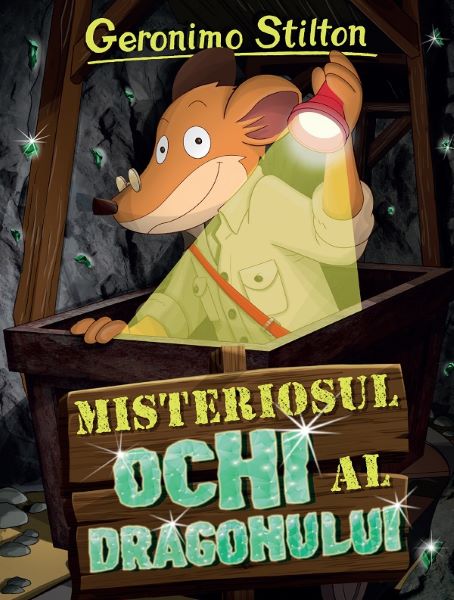 Cartea Misteriosul ochi al dragonului - Geronimo Stilton de Geronimo Stilton
