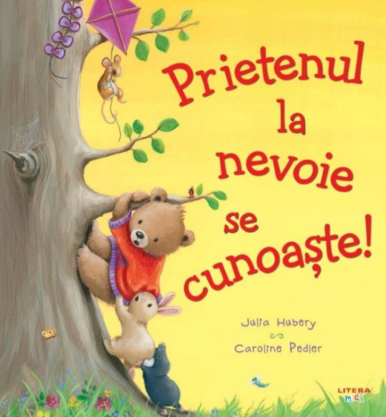 Cartea Prietenul la nevoie se cunoaste! - Julia Hubery, Caroline Pedler de Prietenul la nevoie se cunoaste! - Julia Hubery, Caroline Pedler