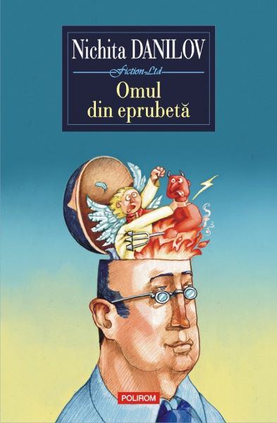Cartea Omul din eprubeta - Nichita Danilov de Nichita Danilov