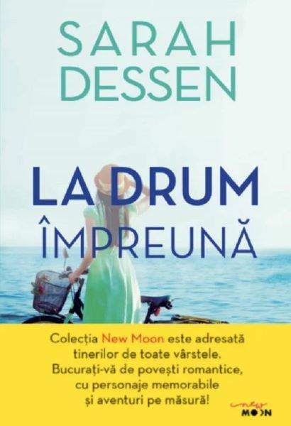 Cartea La drum impreuna - Sarah Dessen de La drum impreuna - Sarah Dessen