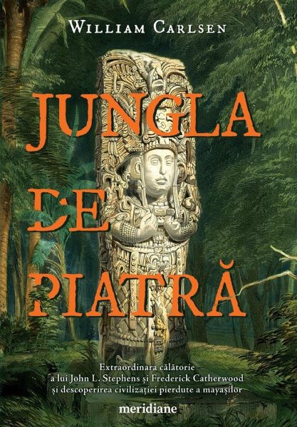 Cartea Jungla de piatra - William Carlsen de William Carlsen