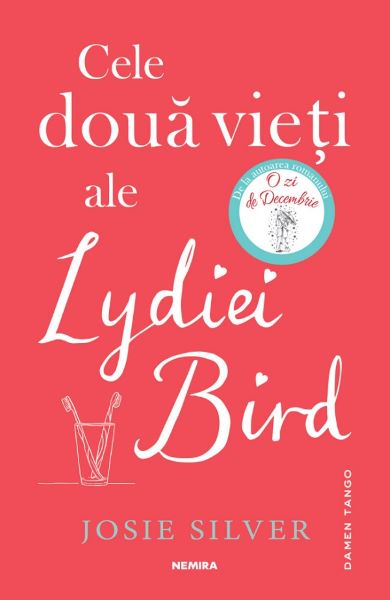 Cartea Cele doua vieti ale Lydiei Bird - Josie Silver de Josie Silver