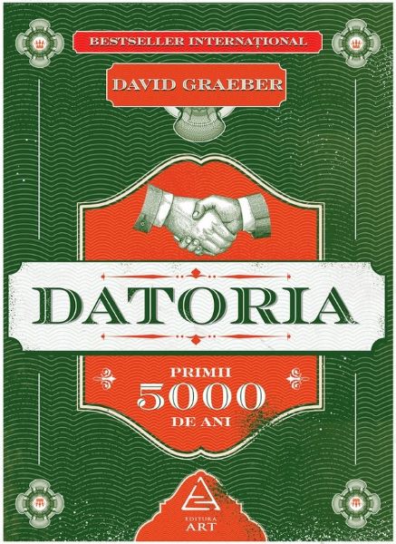 Cartea Datoria. Primii 5000 de ani - David Graeber de David Graeber