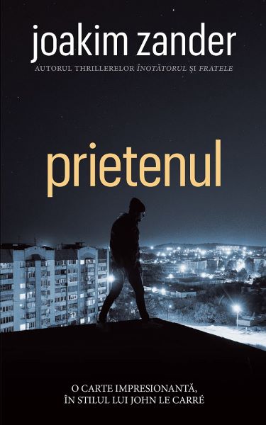 Cartea Prietenul - Joakim Zander de Joakim Zander