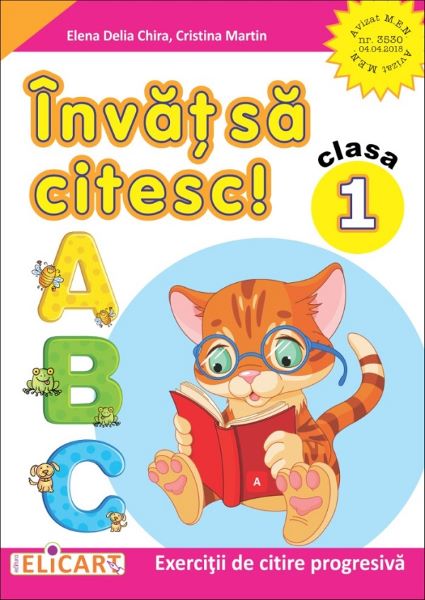 Cartea Invat sa citesc - Clasa 1. Varianta A - Elena Delia Chira, Cristina Martin de Invat sa citesc - Clasa 1. Varianta A - Elena Delia Chira, Cristina Martin
