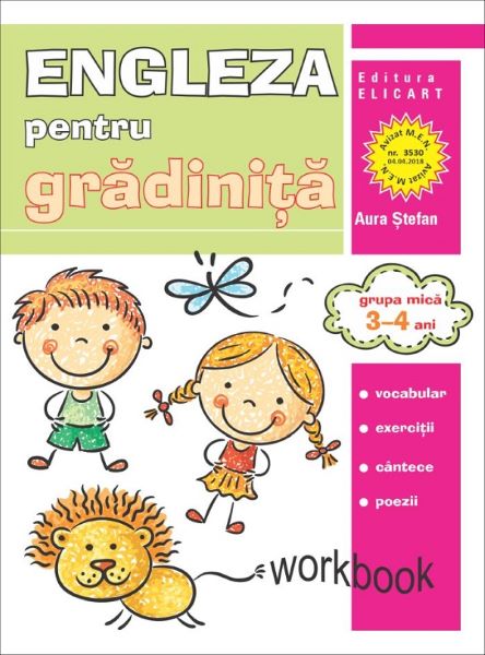 Cartea Engleza pentru gradinita. Grupa mica 3-4 ani - Aura Stefan de Engleza pentru gradinita. Grupa mica 3-4 ani - Aura Stefan