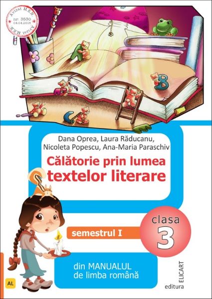 Cartea Calatorie prin lumea textelor literare - Clasa 3 Sem.1. Varianta AL - Dana Oprea, Laura Raducanu de Laura Raducanu