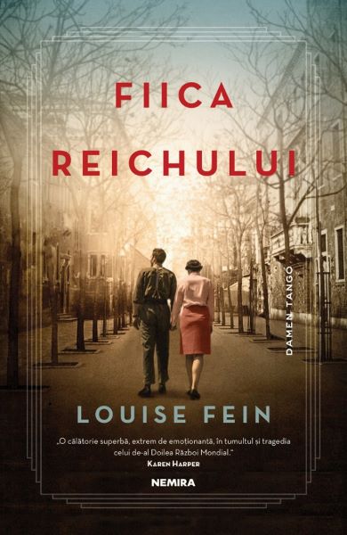 Cartea Fiica Reichului - Louise Fein de Louise Fein