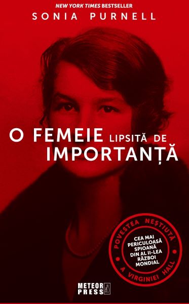 Cartea O femeie lipsita de importanta - Sonia Purnell de O femeie lipsita de importanta - Sonia Purnell
