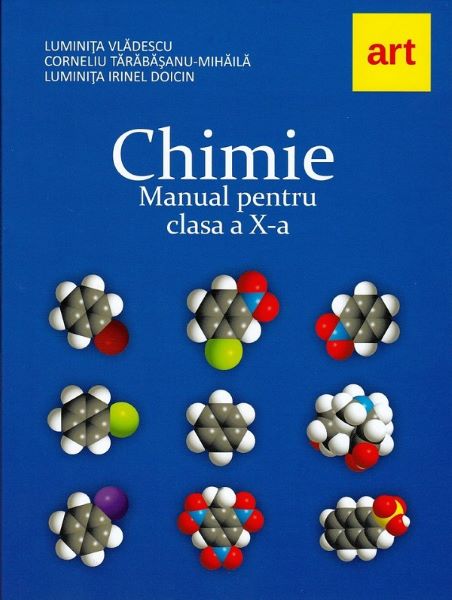 Cartea Chimie - Clasa 10 - Manual - Luminita Vladescu, Corneliu Tarabasanu Mihaila de Corneliu Tarabasanu Mihaila