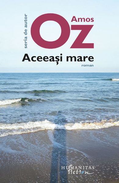 Cartea Aceeasi mare - Amos Oz de Amos Oz