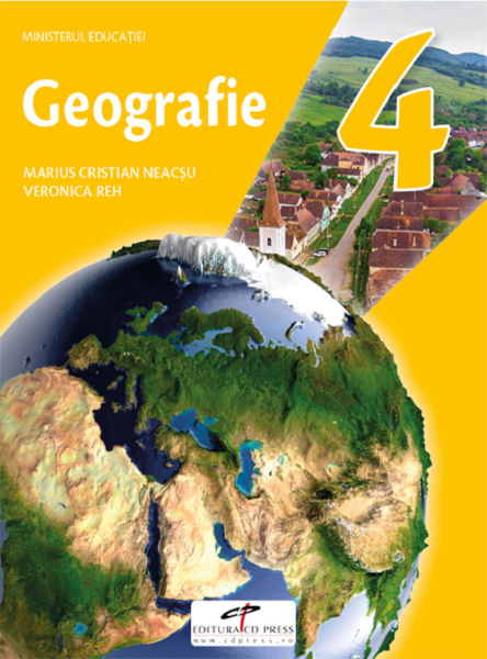 Cartea Geografie - Clasa 4 - Manual - Marius-Cristian Neacsu, Viorica Reh de Marius-Cristian Neacsu