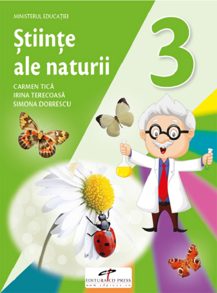 Cartea Stiinte ale naturii - Clasa 3 - Manual - Carmen Tica, Irina Terecoasa, Simona Dobrescu de Stiinte ale naturii - Clasa 3 - Manual - Carmen Tica, Irina Terecoasa, Simona Dobrescu