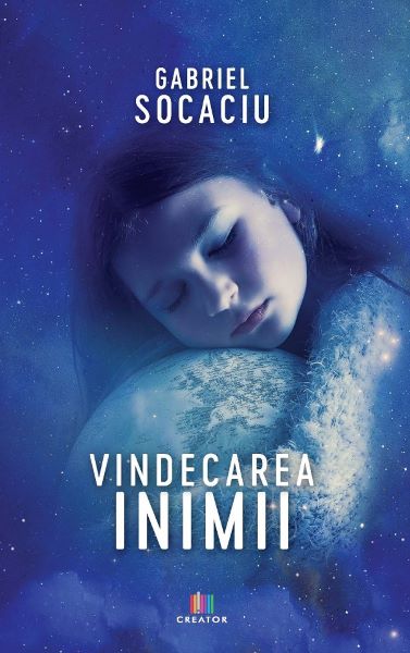Cartea Vindecarea inimii - Gabriel Socaciu de Gabriel Socaciu