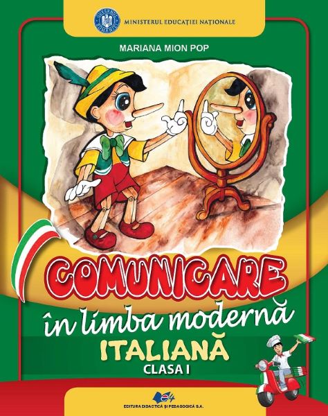 Cartea Comunicare in limba moderna italiana - Clasa 1 - Manual - Mariana Mion Pop de Ion Pop