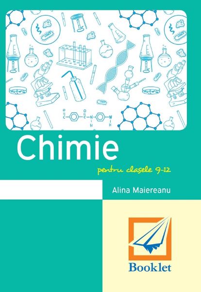 Cartea Memorator de chimie - Clasele 9-12 - Alina Maiereanu de Memorator de chimie - Clasele 9-12 - Alina Maiereanu