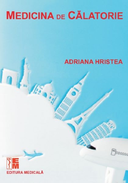 Cartea Medicina de calatorie - Adriana Hristea de Adriana Hristea