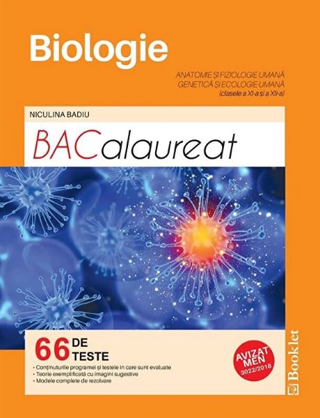 Cartea Biologie. Teste pentru Bacalaureat - Clasele 11 si 12 - Niculina Badiu de Biologie. Teste pentru Bacalaureat - Clasele 11 si 12 - Niculina Badiu