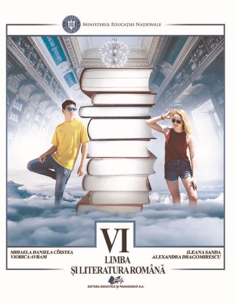 Cartea Limba romana - Clasa 6 - Manual - Mihaela Daniela Cirstea, Viorica Avram, Ileana Sandu, Alexandra Dragomirescu de Ana Sandu