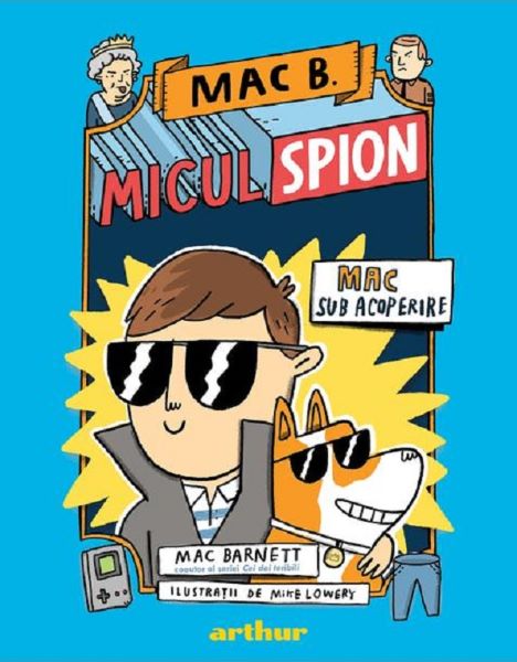 Cartea Mac B.: Micul spion. Mac sub acoperire - Mac Barnett de Mac B.: Micul spion. Mac sub acoperire - Mac Barnett