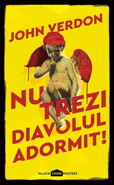 Cartea Nu trezi diavolul adormit! - John Verdon de John Verdon