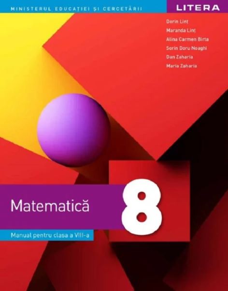 Cartea Matematica - Clasa 8 - Manual - Dorin Lint, Maranda Lint de Dorin Lint