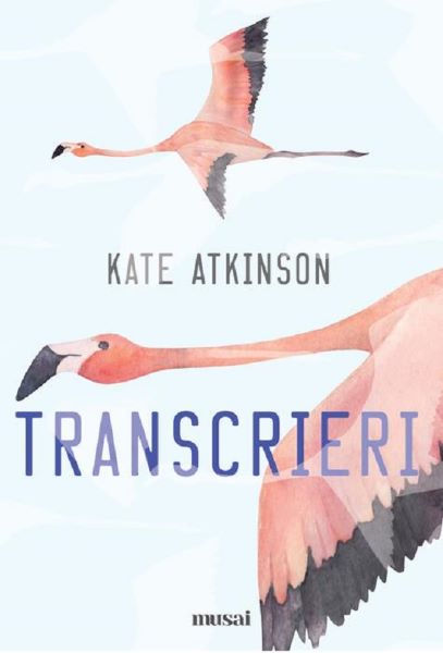 Cartea Transcrieri - Kate Atkinson de Kate Atkinson
