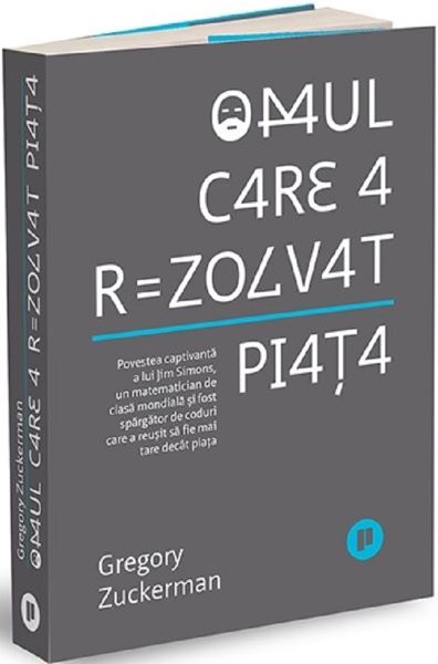 Cartea Omul care a rezolvat piata - Gregory Zuckerman de Gregory Zuckerman
