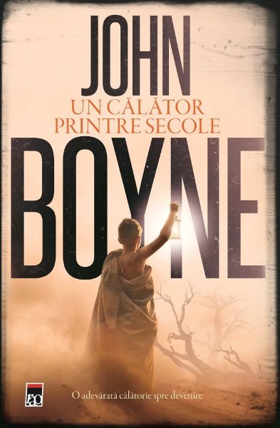 Cartea Un calator printre secole - John Boyne de John Boyne