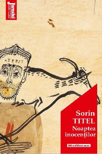 Cartea Noaptea inocentilor - Sorin Titel