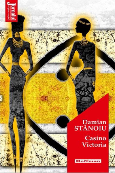 Cartea Casino Victoria - Damian Stanoiu de Damian Stanoiu