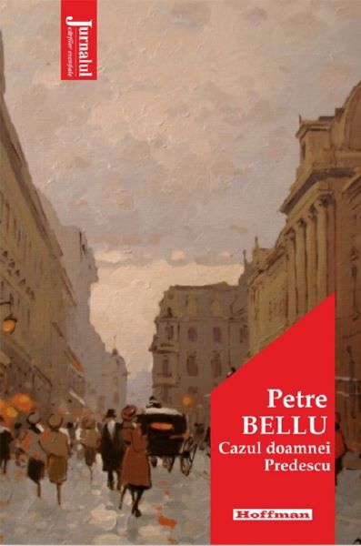 Cartea Cazul doamnei Predescu - Petre Bellu de Cazul doamnei Predescu - Petre Bellu