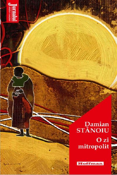 Cartea O zi mitropolit - Damian Stanoiu de Damian Stanoiu