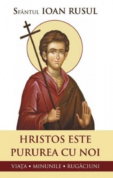 Cartea Hristos este pururea cu noi - Ioan Rusul de Hristos este pururea cu noi - Ioan Rusul