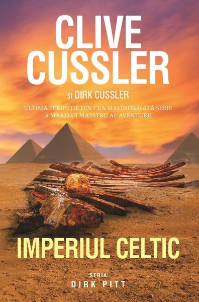 Cartea Imperiul Celtic - Clive Cussler, Dirk Cussler de Imperiul Celtic - Clive Cussler, Dirk Cussler
