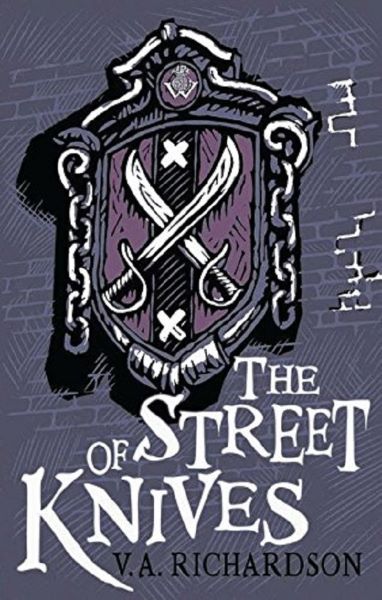 Cartea The Street of Knives - V. A. Richardson de V. A. Richardson