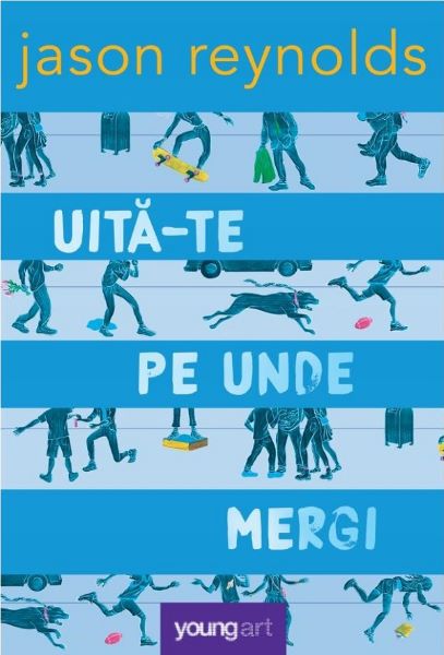 Cartea Uita-te pe unde mergi - Jason Reynolds de Jason Reynolds