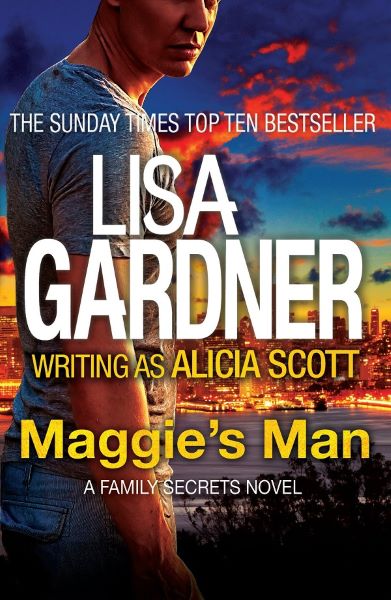 Cartea Maggie's Man - Lisa Gardner de Lisa Gardner