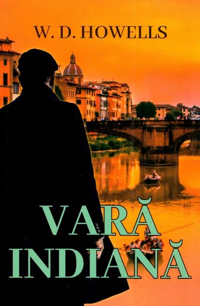 Cartea Vara indiana - William Dean Howells de William Dean Howells