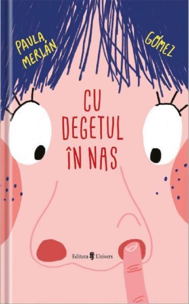 Cu degetul in nas, Paula Merlan Gomez – copertă